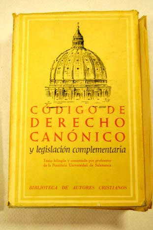Cdigo de derecho cannico y legislacin complementaria / Lorenzo Migulez Domnguez