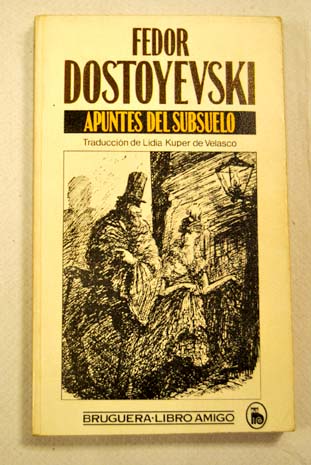 Apuntes del subsuelo / Fedor Dostoyevski