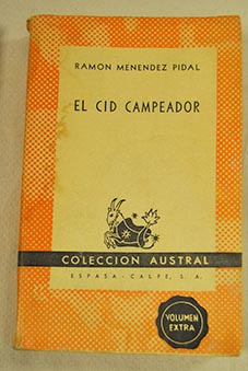 El Cid Campeador / Ramn Menndez Pidal