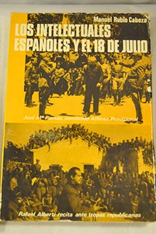 Los intelectuales espaoles y el 18 de julio / Manuel Rubio Cabeza
