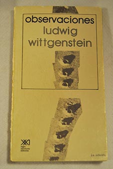 Observaciones / Ludwig Wittgenstein