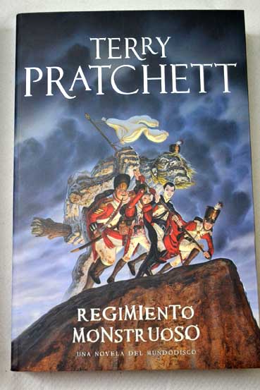 Regimiento monstruoso / Terry Pratchett