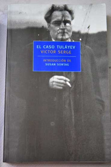 El caso Tulyev / Victor Serge