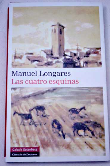 Las cuatro esquinas / Manuel Longares