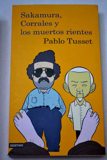 Sakamura Corrales y los muertos rientes / Pablo Tusset