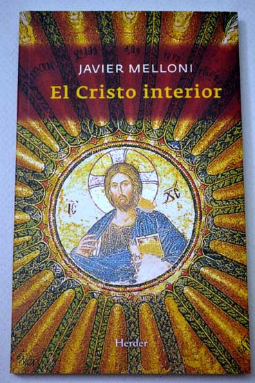 El Cristo interior / Javier Melloni Ribas