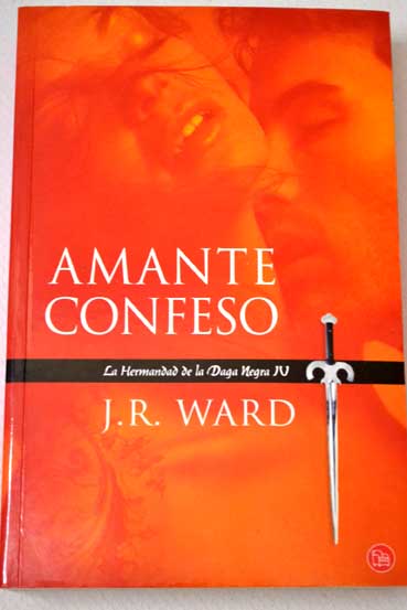 Amante confeso / John Robert Ward