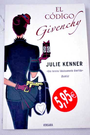 El cdigo Givenchy / Julie Kenner