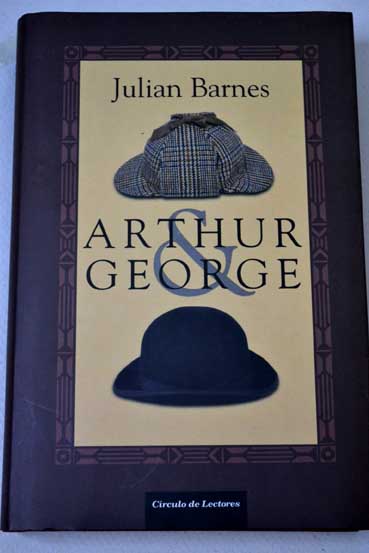 Arthur George / Julian Barnes