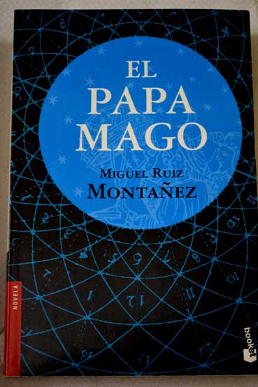 El Papa mago / Miguel Ruiz Montaez