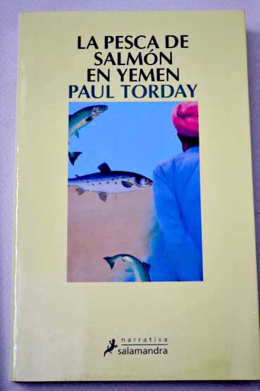 La pesca de salmn en Yemen / Paul Torday