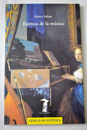 Estética de la música / Enrico Fubini