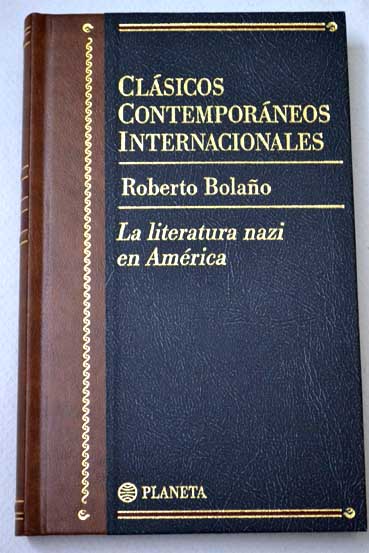 La literatura nazi en Amrica / Roberto Bolao