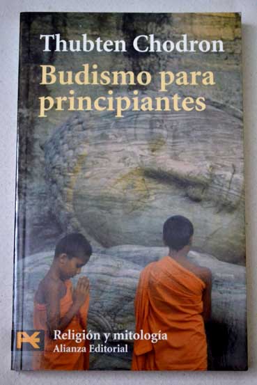 Budismo para principiantes / Thubten Chodron