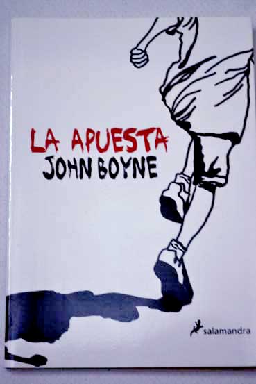 La apuesta / John Boyne