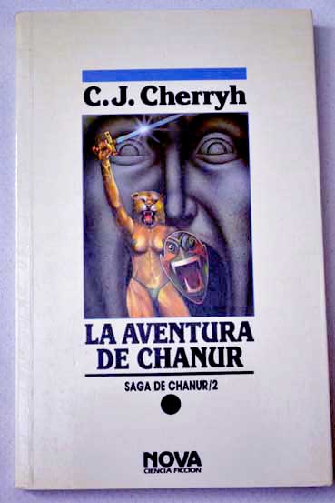 La aventura de Chanur / C J Cherryh