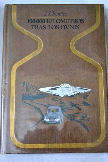 473310 - 100.000 kilómetros tras los ovnis (J. J. Benítez) - (Audiolibro Voz Humana)