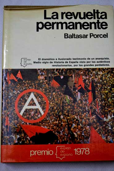 La revuelta permanente / Baltasar Porcel
