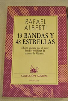 13 bandas y 48 estrellas / Rafael Alberti