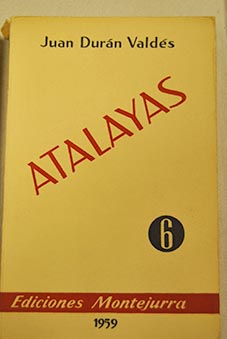 Atalayas / Juan Durán Valdés