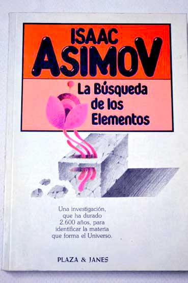La bsqueda de los elementos / Isaac Asimov