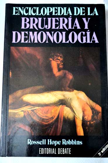 Enciclopedia de la brujera y demonologa / Rossell Hope Robbins
