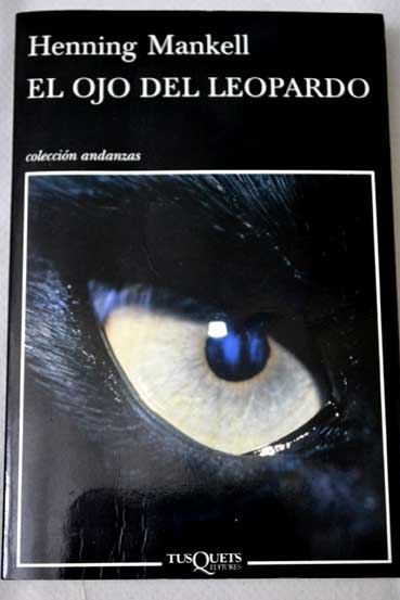 El ojo del leopardo / Henning Mankell