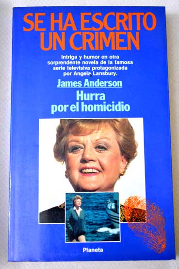 Hurra por el homicidio / James Anderson