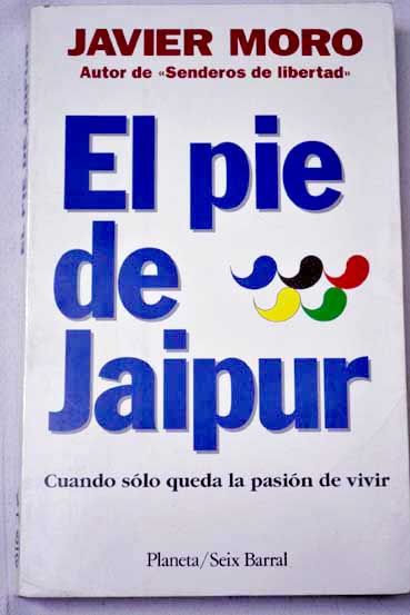 El pie de Jaipur / Javier Moro