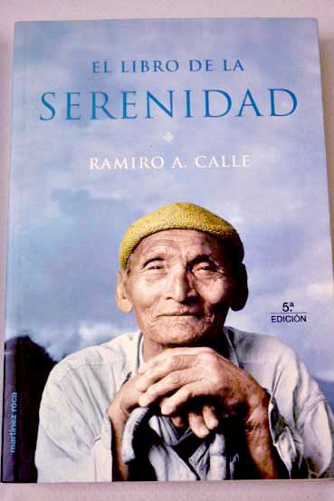 El libro de la serenidad / Ramiro Calle