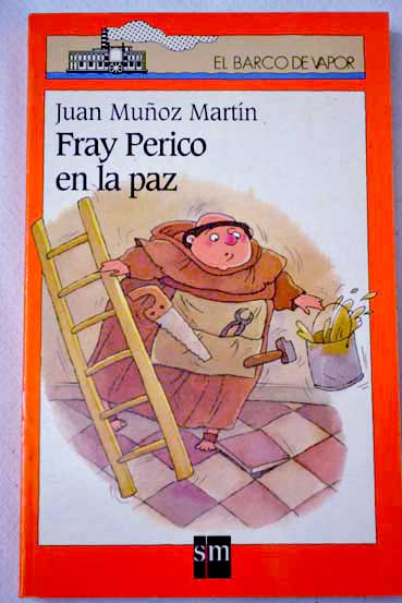 Fray Perico en la paz / Juan Muoz Martn