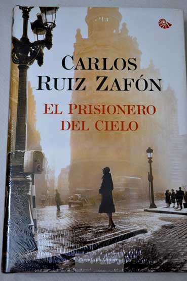 El prisionero del cielo / Carlos Ruiz Zafn