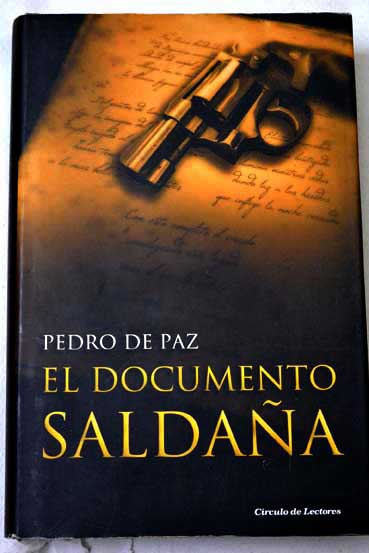 El documento Saldaa / Pedro de Paz
