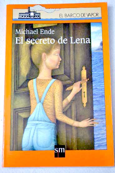 El secreto de Lena / Michael Ende