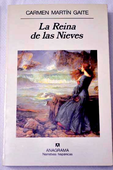 La Reina de las Nieves / Carmen Martn Gaite