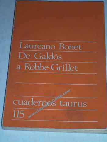 De Galds a Robbe Grillet / Laureano Bonet