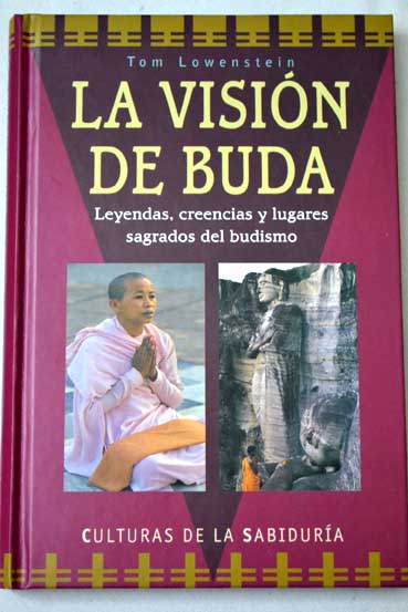 La visión de Buda / Tom Lowestein