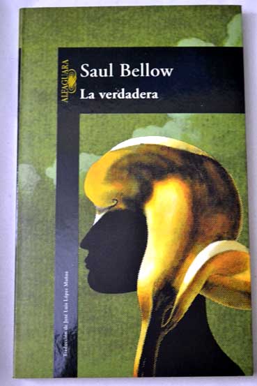 La verdadera / Saul Bellow