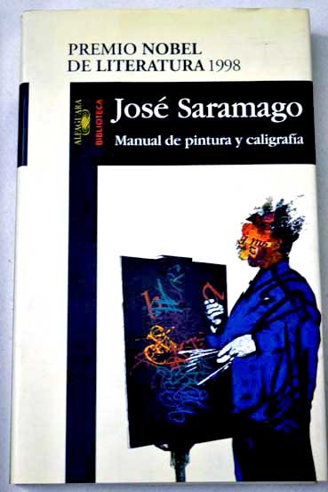 Manual de pintura y caligrafa / Jos Saramago