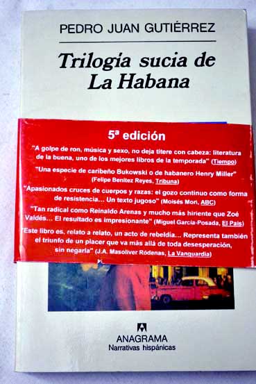 Triloga sucia de La Habana / Pedro Juan Gutirrez