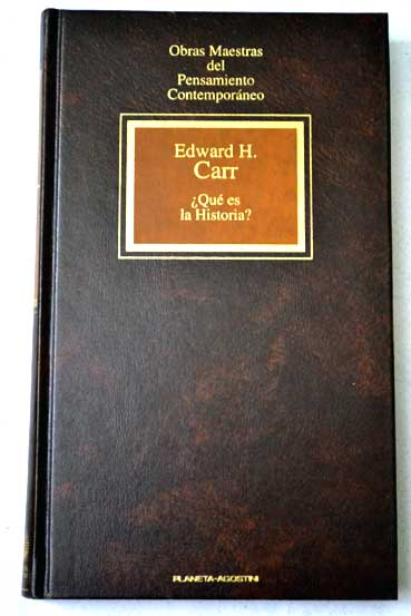 Qu es la historia / Edward Hallet Carr