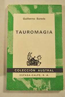 Tauromagia / Guillermo Sureda Molina