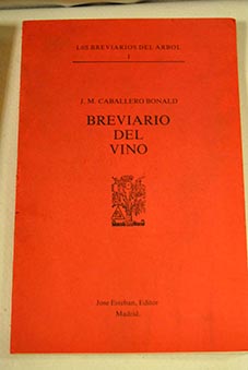 Breviario del vino / Jos Manuel Caballero Bonald