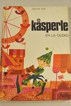 Ksperle en la ciudad / Josephine Siebe
