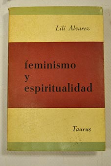 Feminismo y espiritualidad / Lil Alvarez