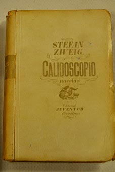 Calidoscopio / Stefan Zweig