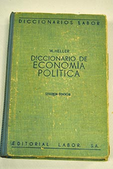 Diccionario de Economia Politica / Wolfgang Heller