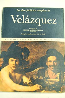 La obra pictrica completa de Velzquez / Diego Velzquez