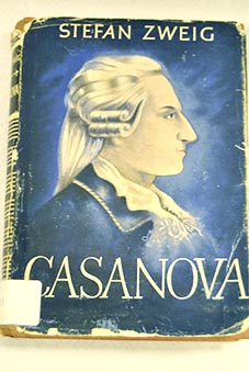 Tres poetas de su vida Casanova / Stefan Zweig