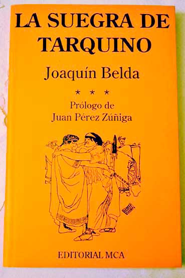 La suegra de Tarquino / Joaqun Belda